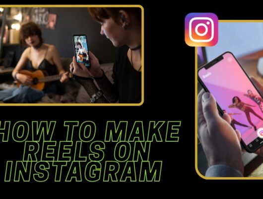 How to make reels on instagram complete guide for creators and brands