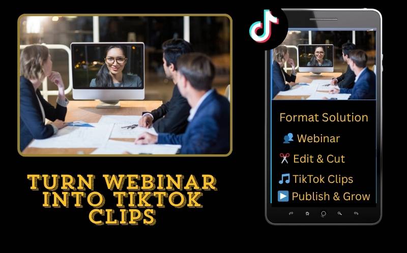 Turn Webinar into Tiktok Clips explained with practical examples
